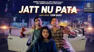 Jatt Nu Pata (Teaser) : Yoon Harry | L.Rox , Lovely Princi | Naresh Chauhan