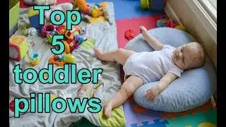 Top 5 Best toddler pillows 2018