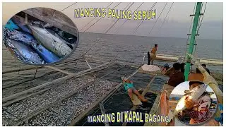 Mancing di kapal bagang strike babon semua,, bikin joran mau patah