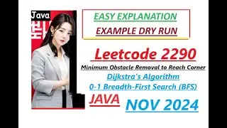Minimum Obstacle Removal to Reach Corner | Leetcode 2290 | 0-1 BFS | Java Code | Developer Coder