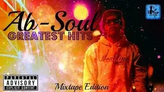 Ab Soul Greatest Hits (2017) Mixtape Edition