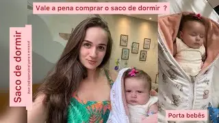 Resenha : Vale a pena comprar saco de dormir para o enxoval do beb&ecirc; ? dica noites tranquilas 🙏🏻