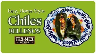 Easy Chiles Rellenos Recipe | Home-style, No Frying