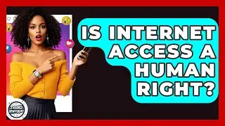 Is Internet Access A Human Right? - Trend Unwrapper