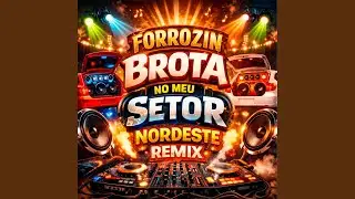 Forrozin Brota no Meu Setor