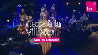Jazz &agrave; la Villette 2025 : Sun Ra Arkestra 