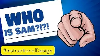 The Successive Approximation Model (SAM) of Instructional Design