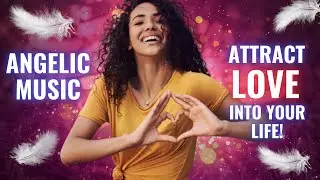 Angelic Music - Having Harmonious Relationships Through The Power Of Archangel Raguel [3 hours long]