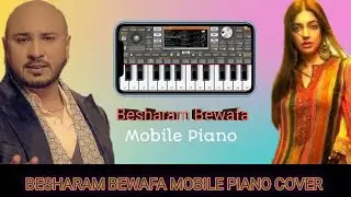 Besharam Bewafa || Mobile Piano || ORG Piano App || J4ye Official...