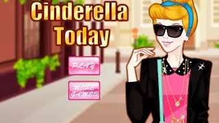 Cinderella Today- Fun Online Dress Up Fashion Games for Girls