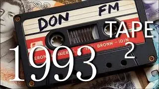 Don FM London Pirate Radio 1993 Tape 2