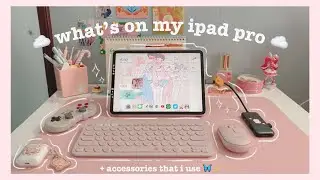 ☁️ what’s on my M1 iPad Pro + accessories that i use ☁️