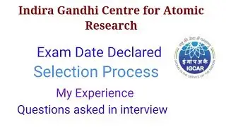IGCAR Recruitment Exam date & Exam Pattern