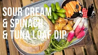 Sour Cream & Spinach & Tuna Loaf Dip | Everyday Gourmet S11 Ep34