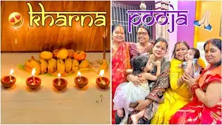 Ye Kharna pooja bohot ache se ho gaya 🙏🏻❤️ *late video* #chhath | Mumma's Vlogging |