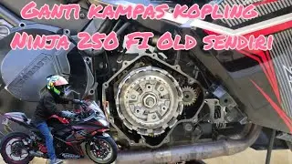 Tutorial cara ganti kampas kopling Ninja 250 FI , Pemula pasti bisa ganti sendiri. #Ninja250fi