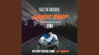 Laaste Brief (feat. Enix)
