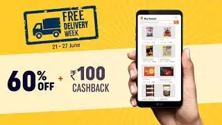 Big Bazaar Free Delivery Week | No Delivery Charges + ₹100 Cashback