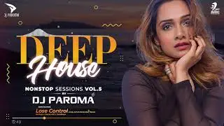 NONSTOP SESSIONS VOL.5 | DEEP HOUSE | DJ PAROMA
