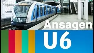 U-Bahn München: Ansagen der U6