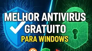 🛡️MELHOR ANTIVIRUS GRATUITO PARA WINDOWS EM 2026