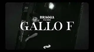 Gallo f Bragga feat El codigo