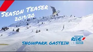 RIDE Ski amad&eacute; &ndash; Snowpark Gastein Season Teaser 2019/20 &ndash; Snowboard