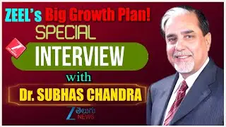 Zee Chairman Dr.Subhash Chandra&rsquo;s Special Interview on ZEEL&rsquo;s Big Growth Plan! |ZEEL&rsquo;s ₹2200 Cr Move