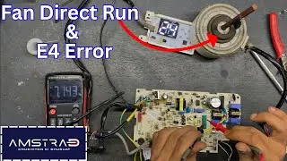 Amstrad Inverter AC Indoor PCB Repair - Fan Motor Issue & E4 Error Fix