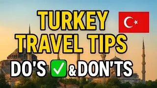 10 Things You Should NEVER Do in Turkey (Travel Tips for First-Time Visitors)