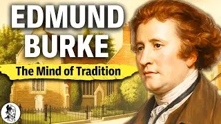 Edmund Burke Documentary to Fall Asleep To