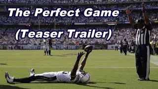 The Perfect Game (Teaser Trailer)