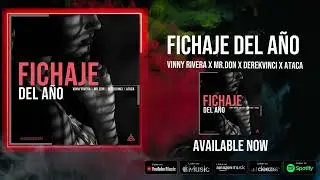 Fichaje Del Año (#Bachata) Vinny Rivera x Mr.Don x DerekVinci x Ataca (Visualizer)
