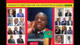 Prophetic Alert 🇿🇲🇿🇲God is still demanding the opposition in Zambia 🇿🇲 to unity