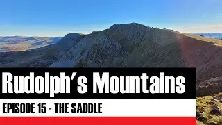 Episode 15 - Cadair Idris, Cyfrwy, Mynydd Moel, Gau Graig // Wales - Nuttalls - Mountains