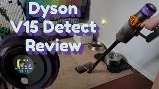Dyson V15 Detect vacuum review ✨cleaning multi-pet home of slobs