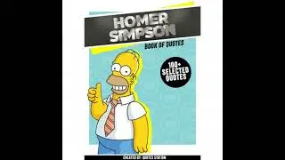 Homer Simpson: Book Of Quotes (100+ Selected Quotes) - Quotes Station