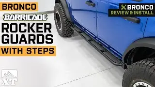 2021-2023 Bronco  Barricade Rocker Guards with Steps Review & Install