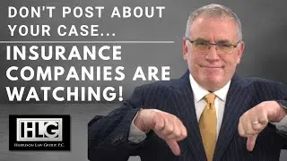 Warning: Insurance Companies Are Watching Your Social Media Post | The Harrison Law Group