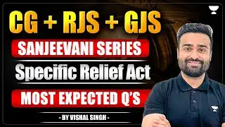 🚨 Most Expected Specific Relief Act Questions for RJS, CG & Gujarat Judiciary 2025 | Vishal Singh
