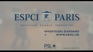 UNE JOURNÉE À L'ESPCI