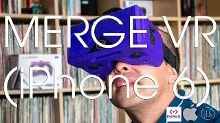 Merge VR Virtual Reality Headset with the iPhone 6 (Google Cardboard)