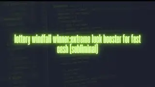 lottery windfall winner: extreme luck booster for fast cash (subliminal)