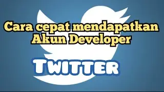 Cara cepat mendapatkan Akun Developer Twitter | API Key | API key secret | Token Secret | 2020