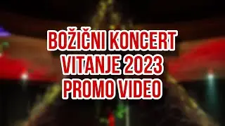 Božični koncert Vitanje - 2023 Promo video