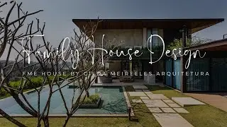 Modern Family House Design: FME by Gilda Meirelles Arquitetura