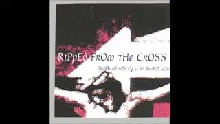Ripped From The Cross - Wiped Away - Bastard Son 2001 NYHC Staten Island Hardcore Grindcore