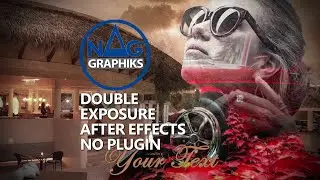 Double Exposure Slideshow Nag graphiks Tuto No plugin After effects Project 82