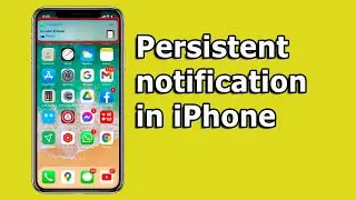 Что такое постоянное уведомление на iPhone и как его включить или отключить