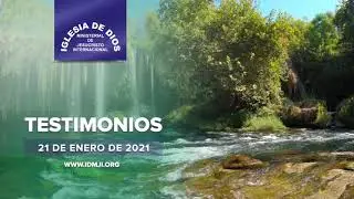 Testimonios 21 de enero de 2021 - Iglesia de Dios Ministerial de Jesucristo Internacional